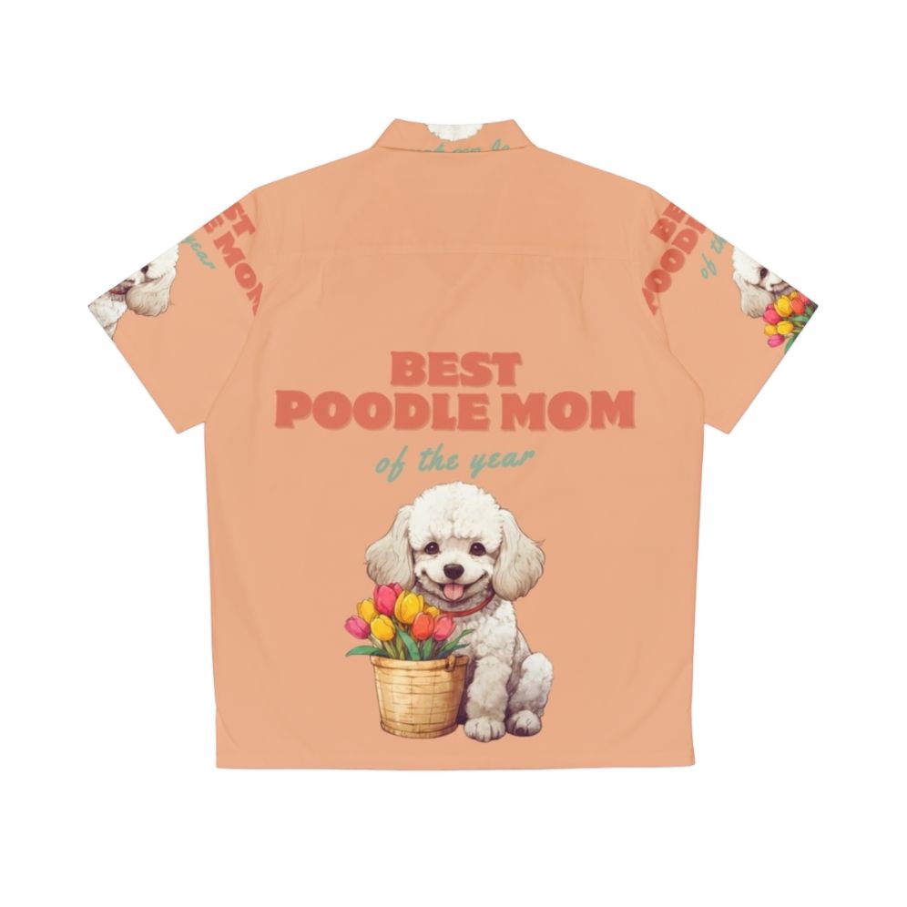 Best Poodle Mom Hawaiian Shirt with Tropical Flowers and White Poodle - Back