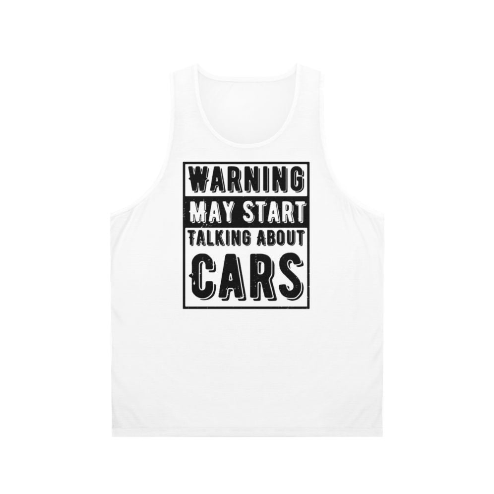 Warning May Start Talking About Cars Unisex Tank Top