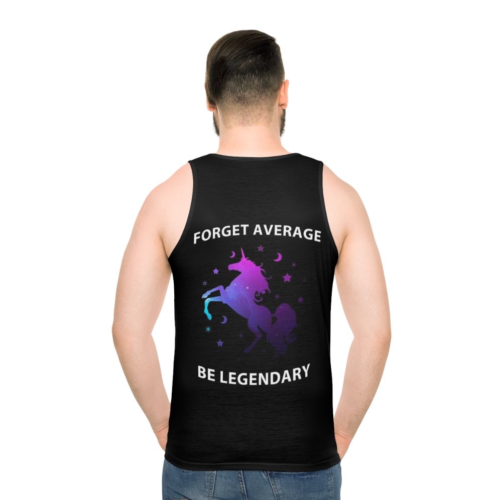 Forget Average Be Legendary Unisex Tank Top - men back