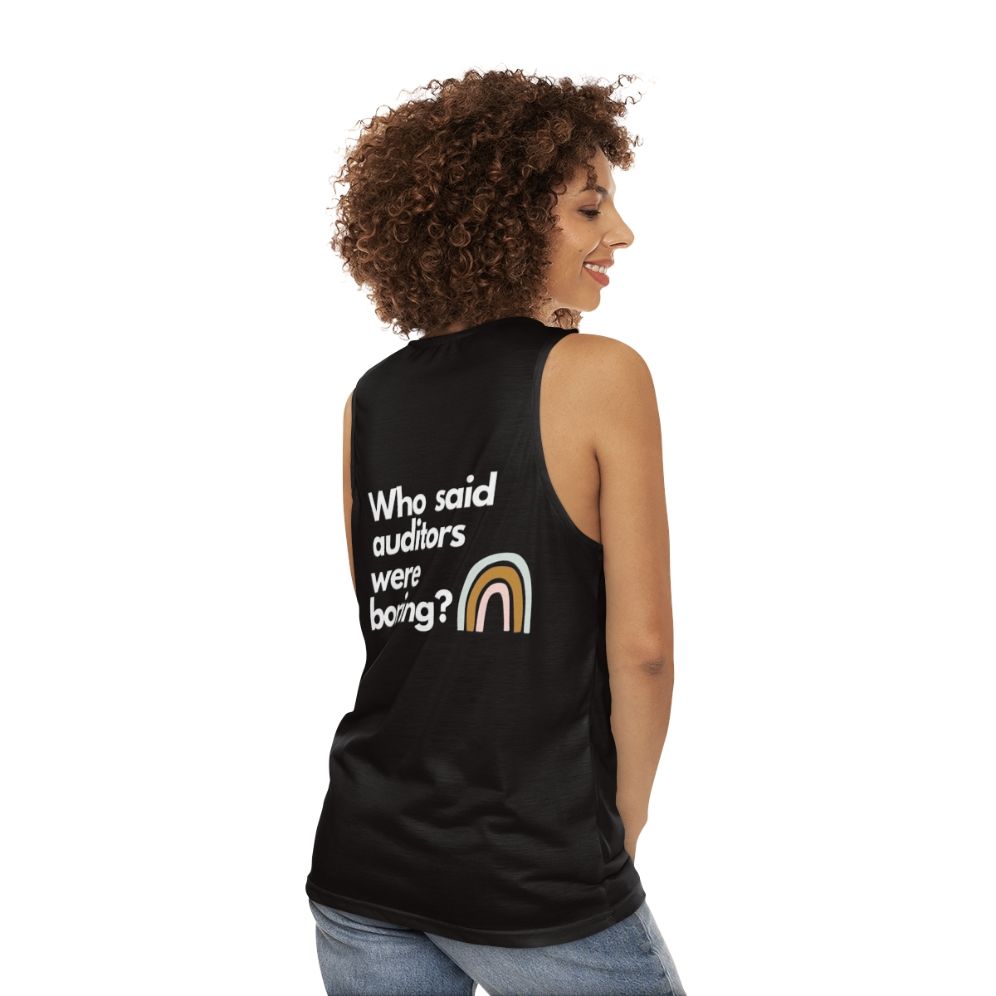 Unisex tank top with text "Who Said Auditors Were Boring" - women back