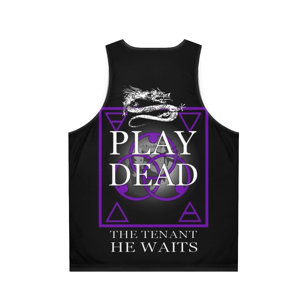 Play Dead The Tenant Unisex Tank Top - Back