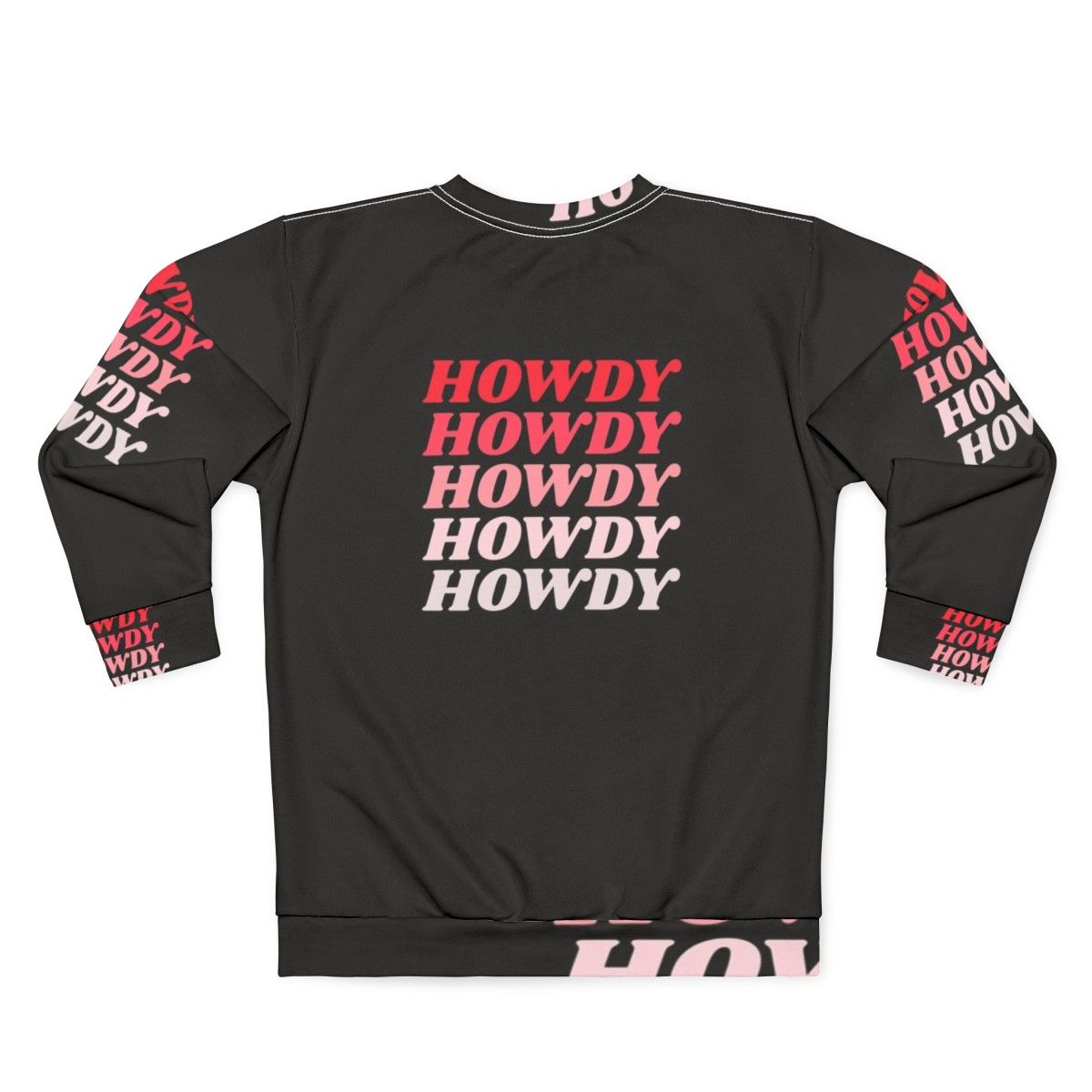 Howdy Howdy Howdy Western Cowboy Sweatshirt - Back