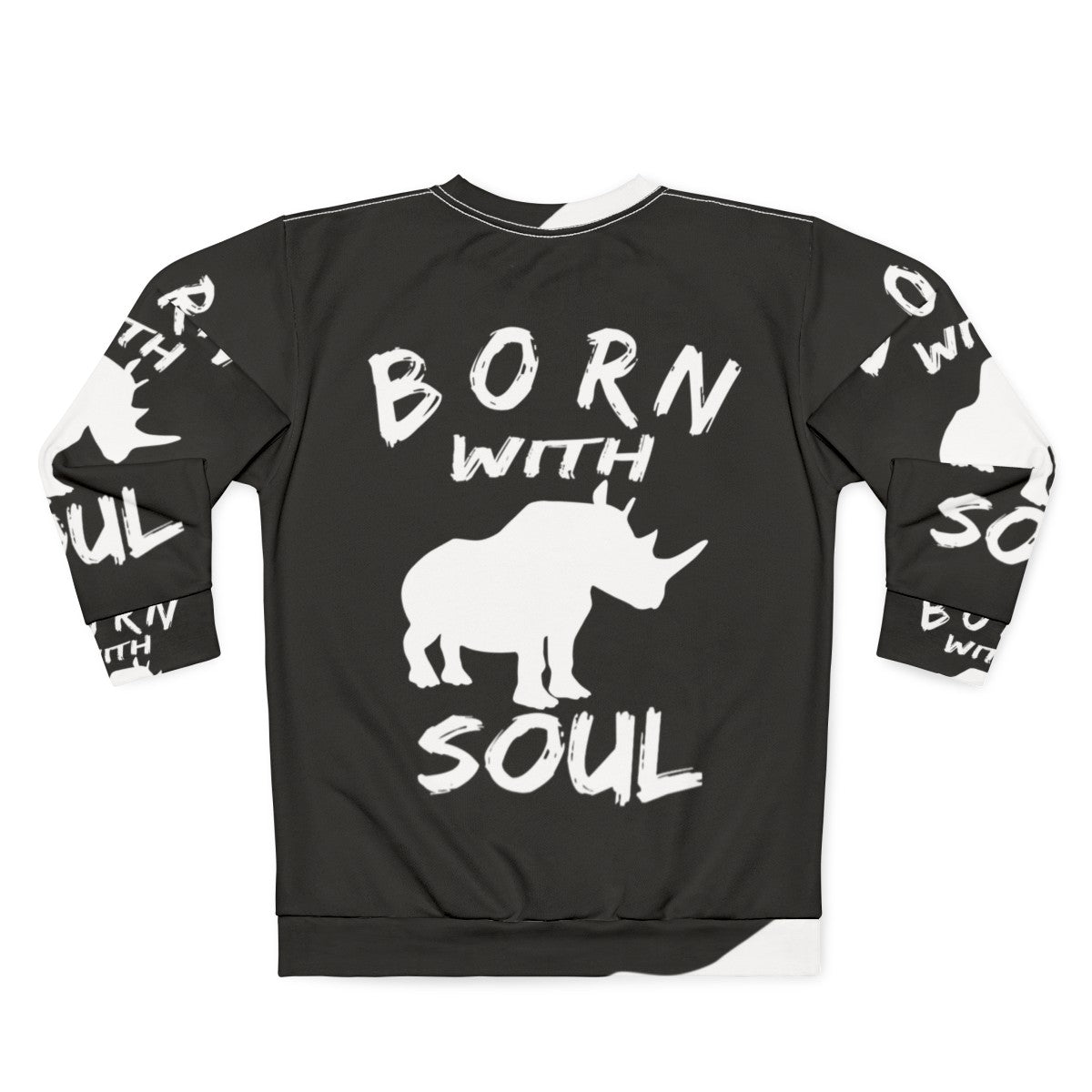 Born With Rhino Soul Sweatshirt - Back