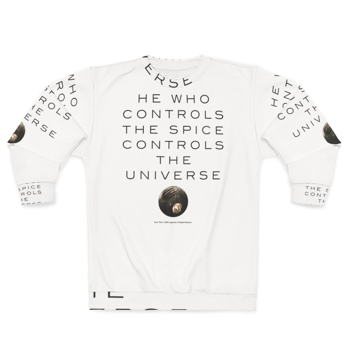 Dune-inspired sweatshirt featuring the quote "He Who Controls The Universe"