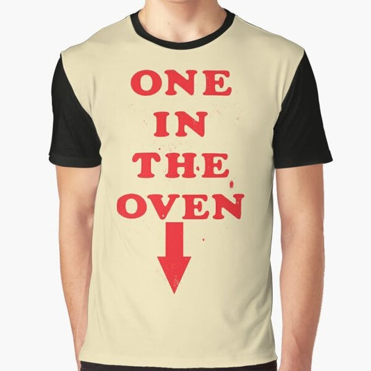 One in the Oven Graphic T-Shirt featuring Police Academy reference