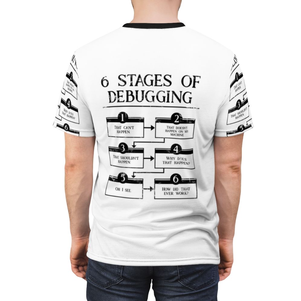 T-shirt with 6 stages of debugging design for computer programmers and software engineers - men back