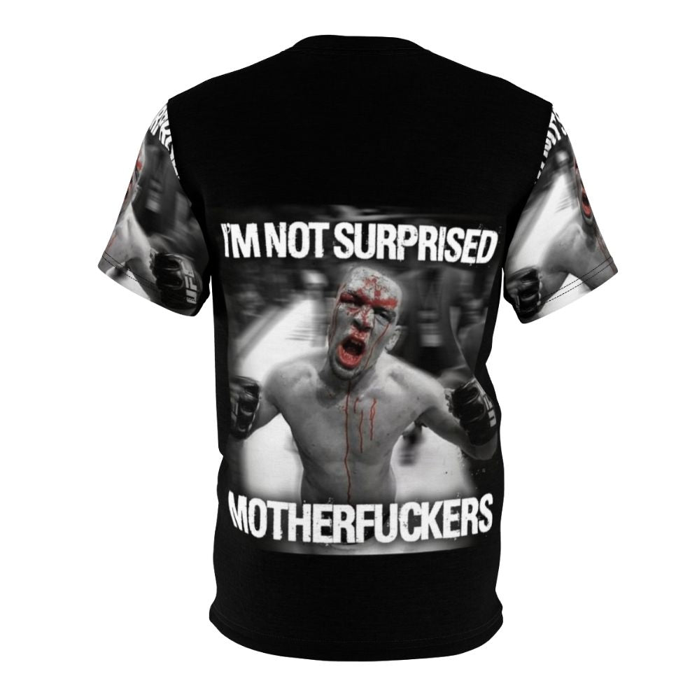 Nate Diaz inspired mixed martial arts t-shirt with "Not Surprised Motherfuckers" design - Back