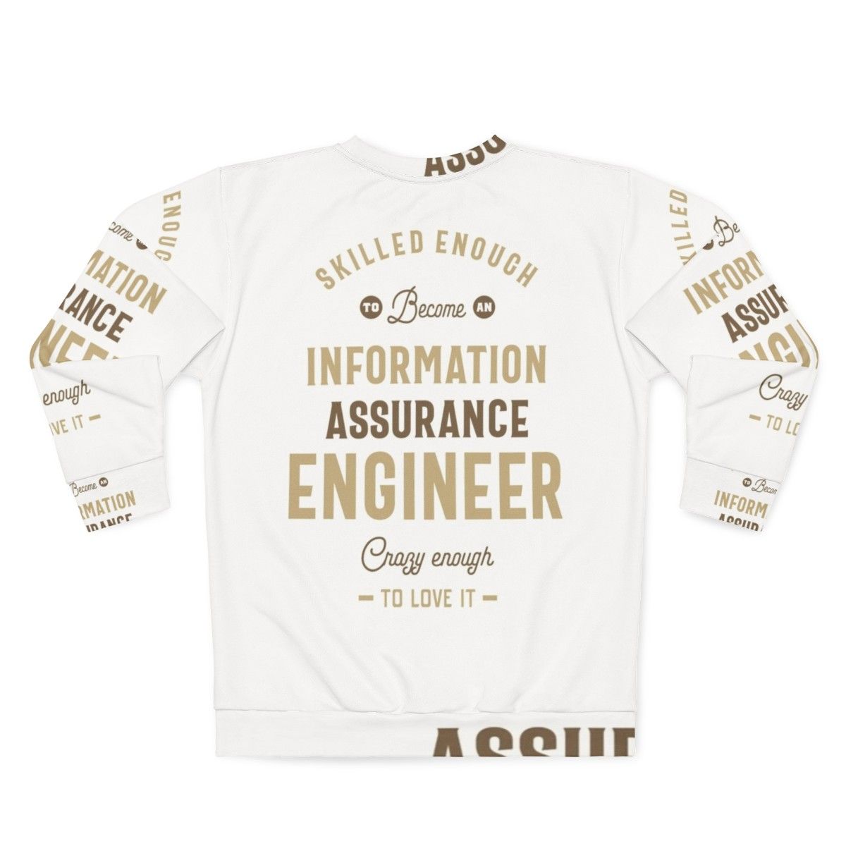 Cyber Security Information Assurance Engineer Sweatshirt - Back