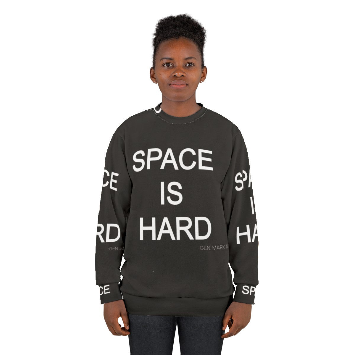 Space Force "Space is Hard" Sweatshirt featuring a humorous quote - women