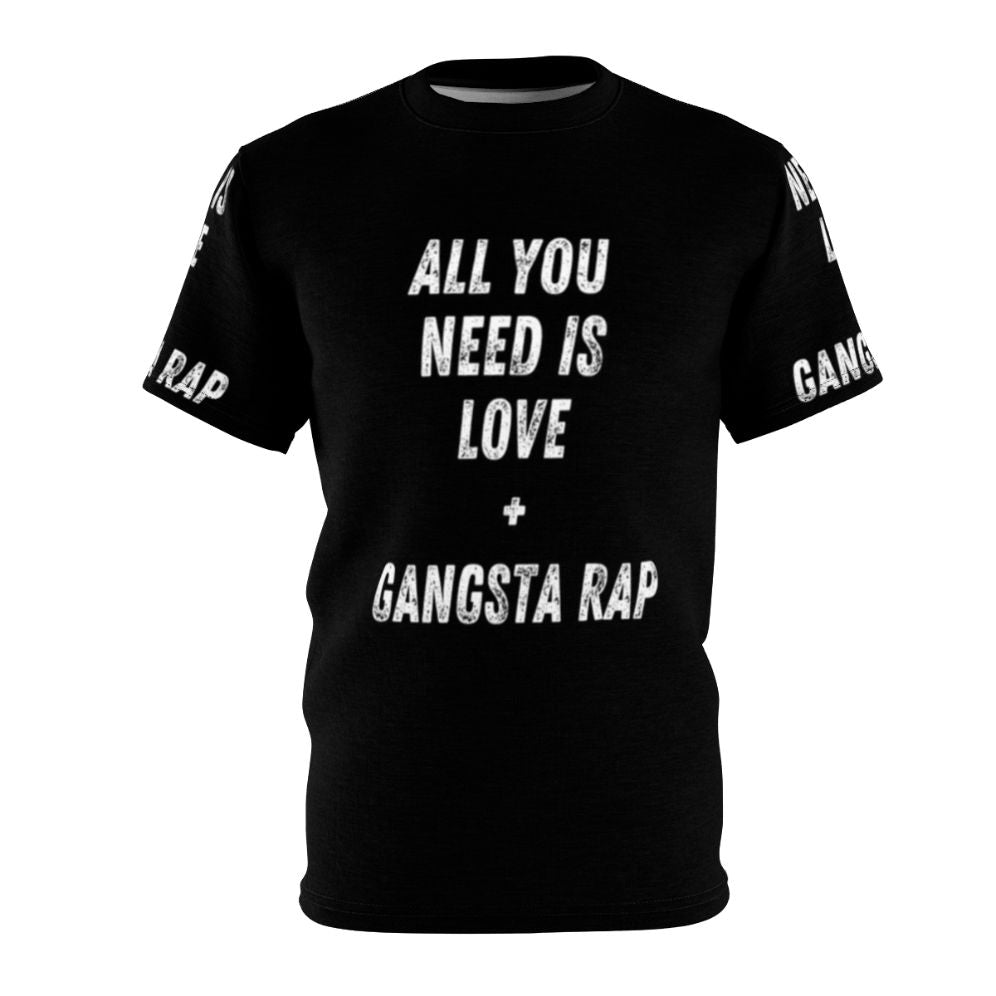 Mockup of a t-shirt design featuring the text "All You Need Is Love And Gangsta Rap" in a playful, typographic style.