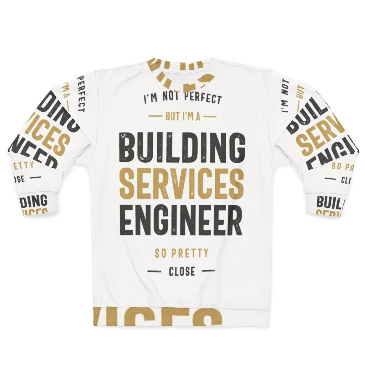 Building Services Engineer Sweatshirt with construction and HVAC engineering design