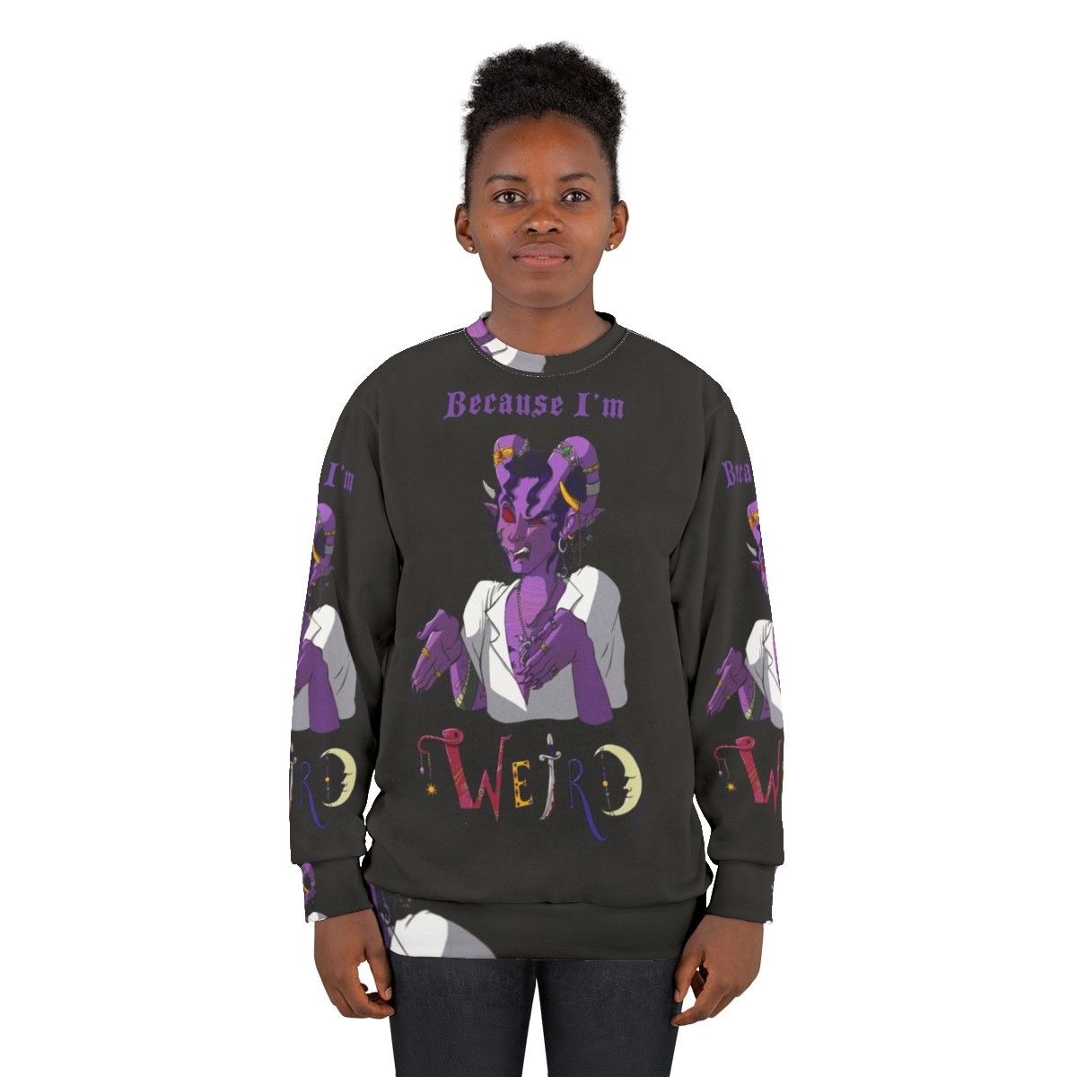 "Because I'm Weird" Critical Role Tiefling Sweatshirt - women