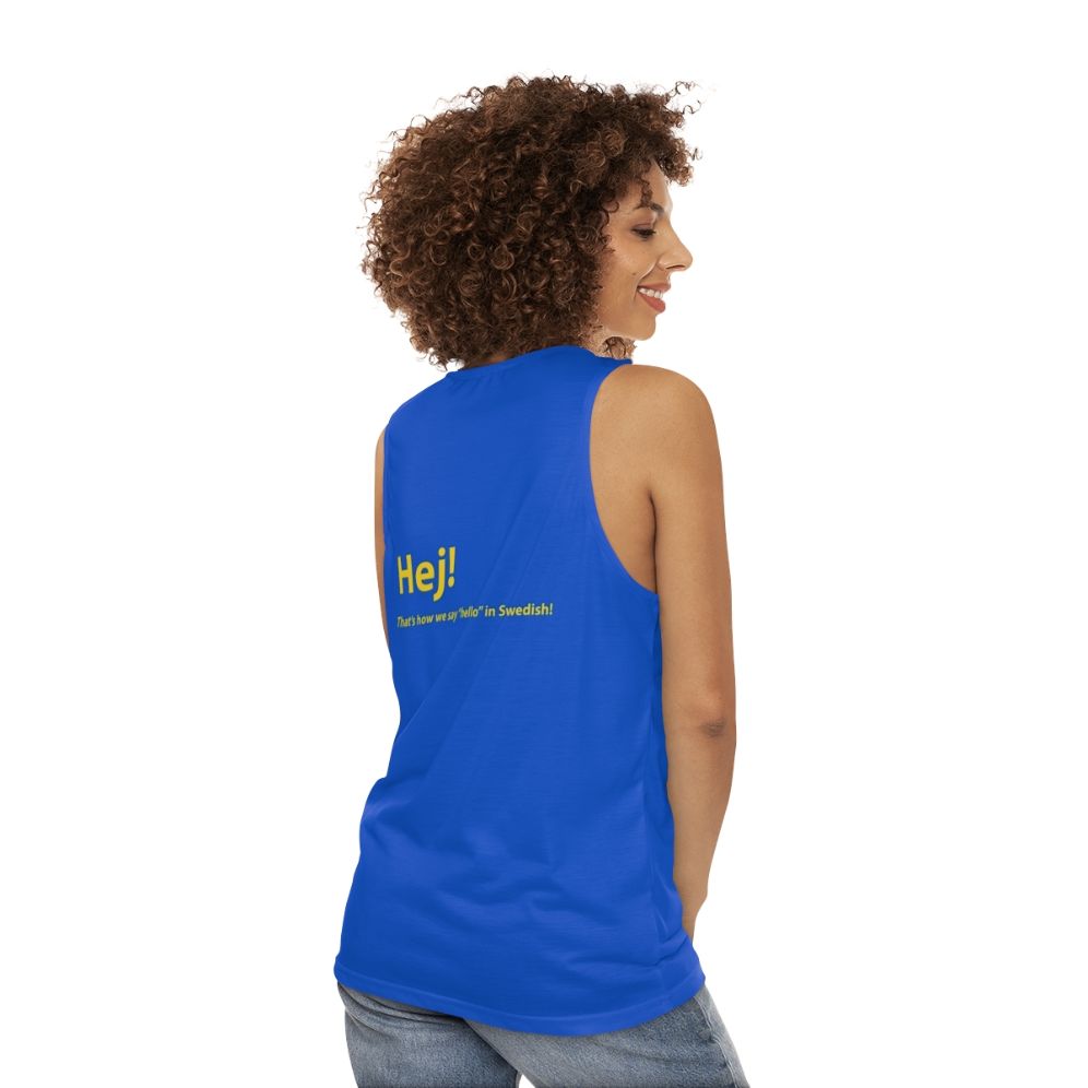 Unisex tank top with "Hej" text, a Swedish greeting - women back