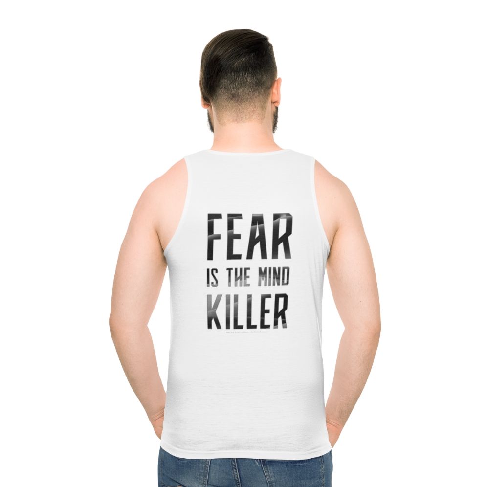 Dune movie inspired unisex tank top with "Fear Is The Mind Killer" design - men back