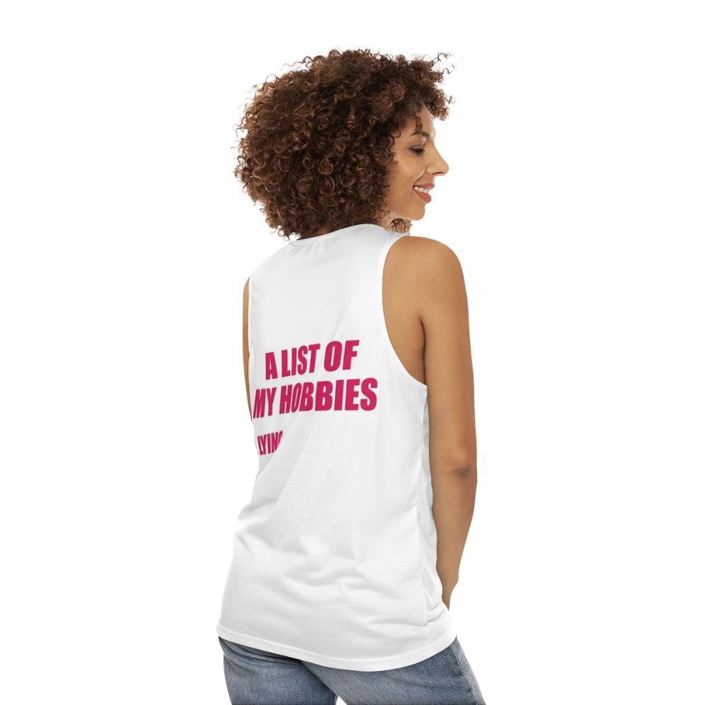 Unisex tank top with "A List of My Hobbies" graphic design - women back