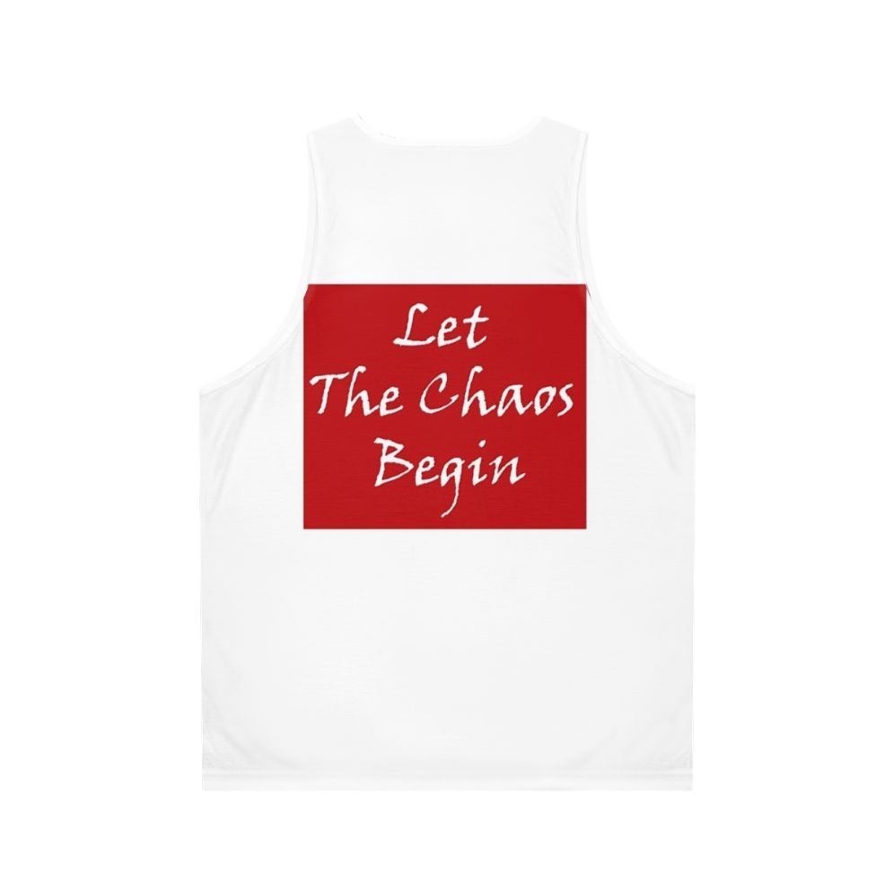 Unisex "Let The Chaos Begin" Money Heist Tank Top - Back