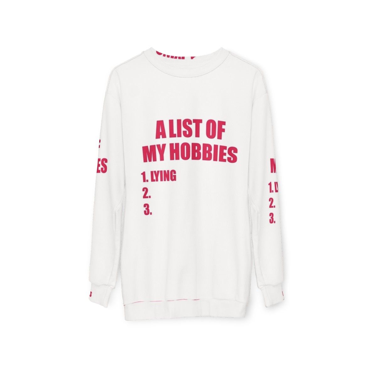 Funny "List of My Hobbies" graphic on a cozy sweatshirt - hanging