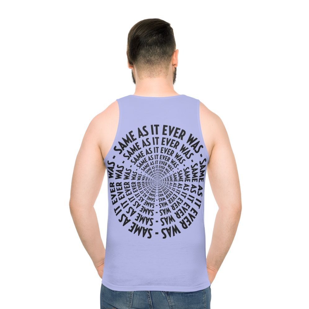 Same As It Ever Was Talking Heads 80s Retro Unisex Tank Top - men back