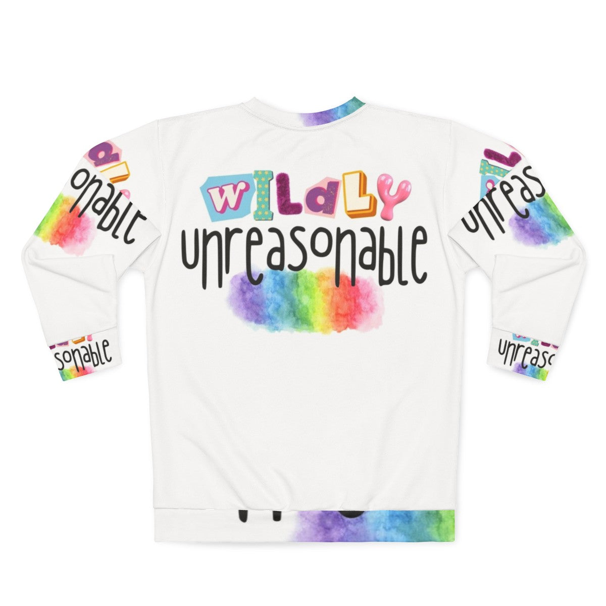 Wildly Unreasonable LGBTQ Pride Sweatshirt - Back