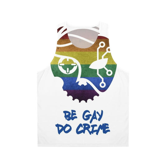 Unisex tank top with "Be Gay Do Crime" graphic