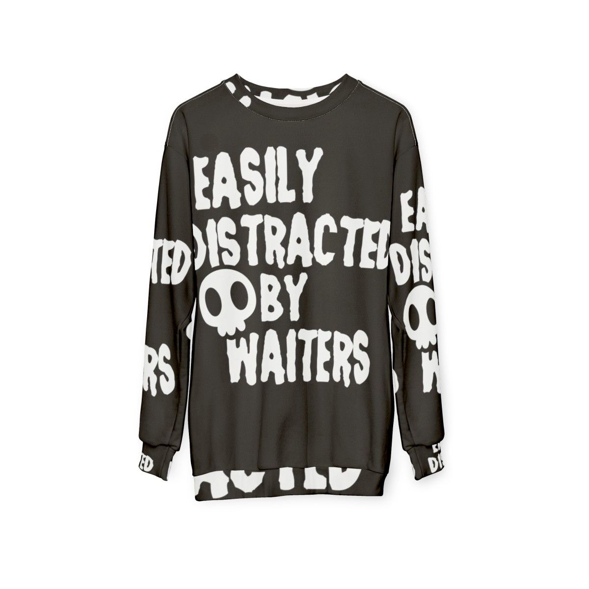 Easily Distracted By Waiters Funny Sweatshirt - hanging