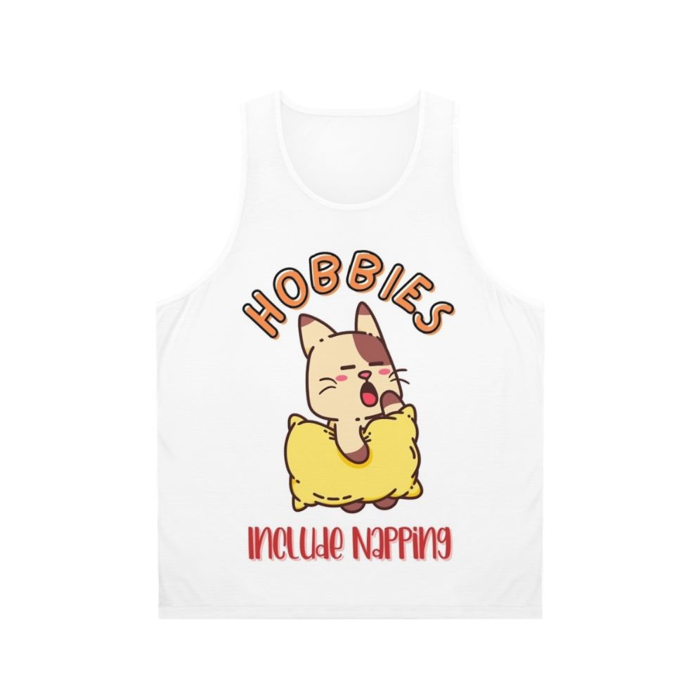 Unisex tank top with "Hobbies Include Napping" design