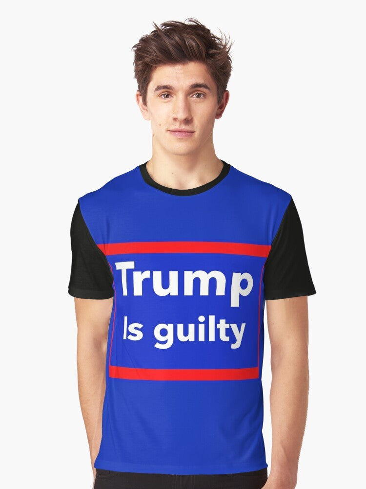 "Trump is Guilty" T-Shirt with Protest Graphic - Men