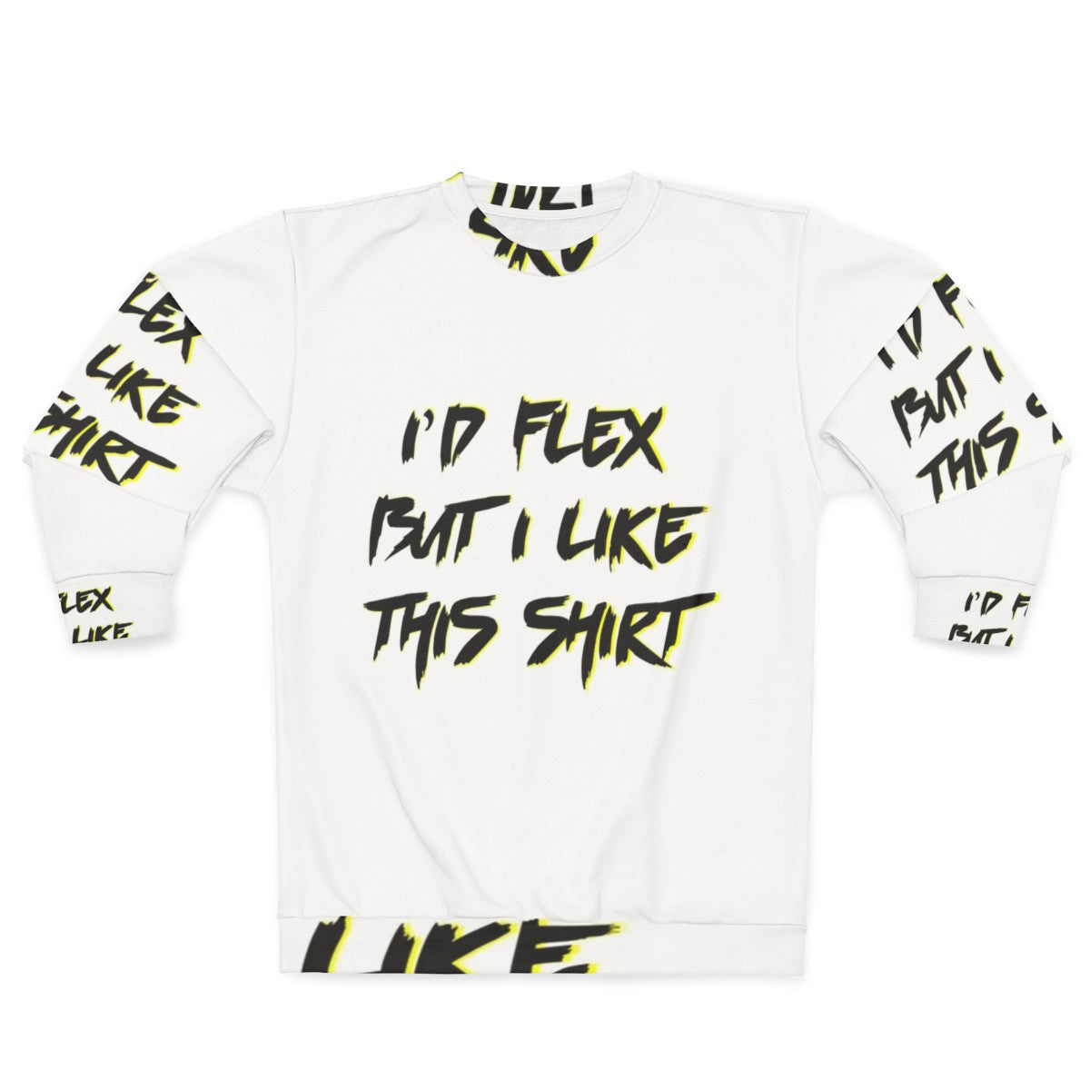 Chris Farley "I'd Flex But I Like This Shirt" Motivational Speaker Sweatshirt