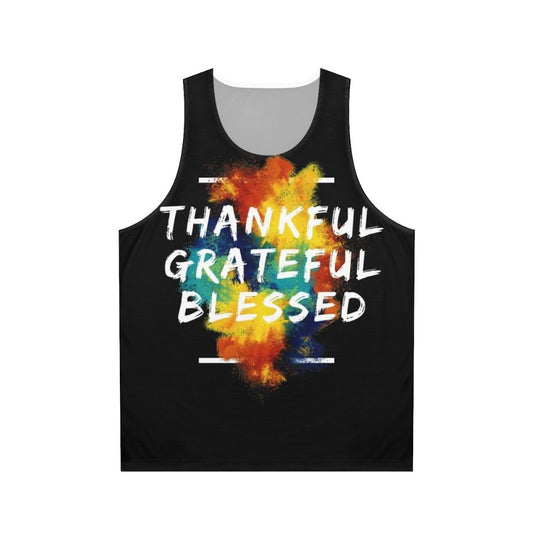 Thankful, Grateful and Blessed Unisex Tank Top