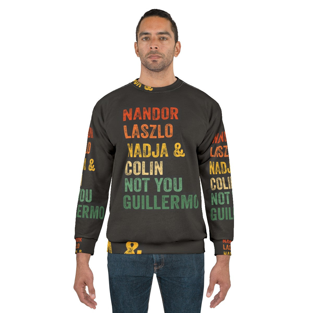 "Not You Guillermo" What We Do In The Shadows Sweatshirt - men