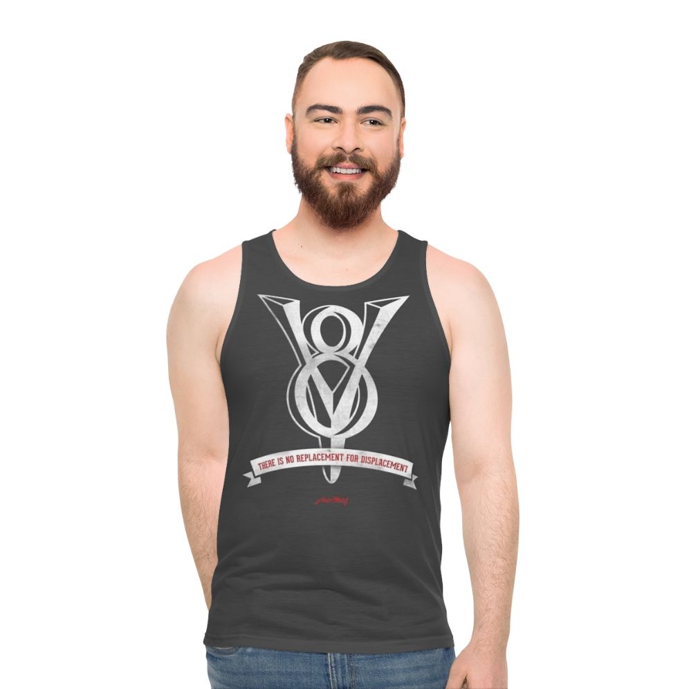 Unisex tank top with "No Replacement For Displacement" design - men