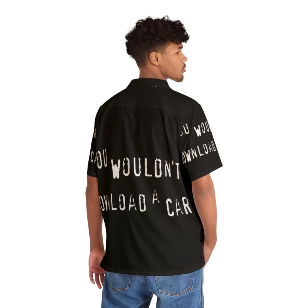 Funny "You Wouldn't Download a Car" Hawaiian-style shirt - People Back