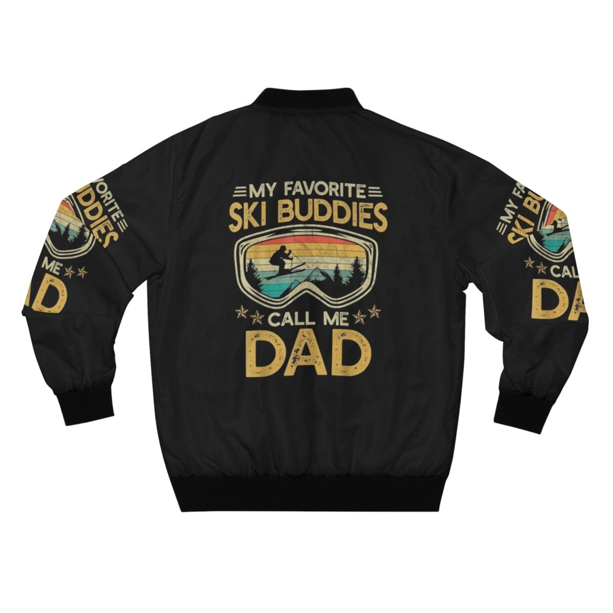 Skiing Dad Bomber Jacket with 'My Favorite Ski Buddies Call Me Dad' graphic - Back