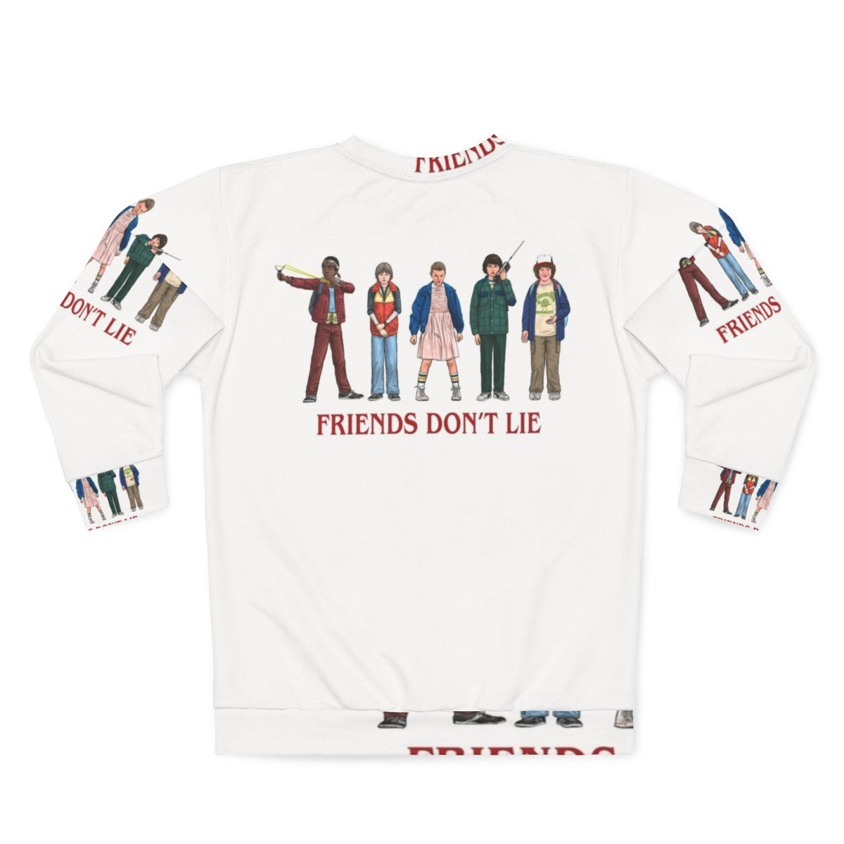 "Friends Don't Lie" 80s Stranger Things inspired sweatshirt - Back