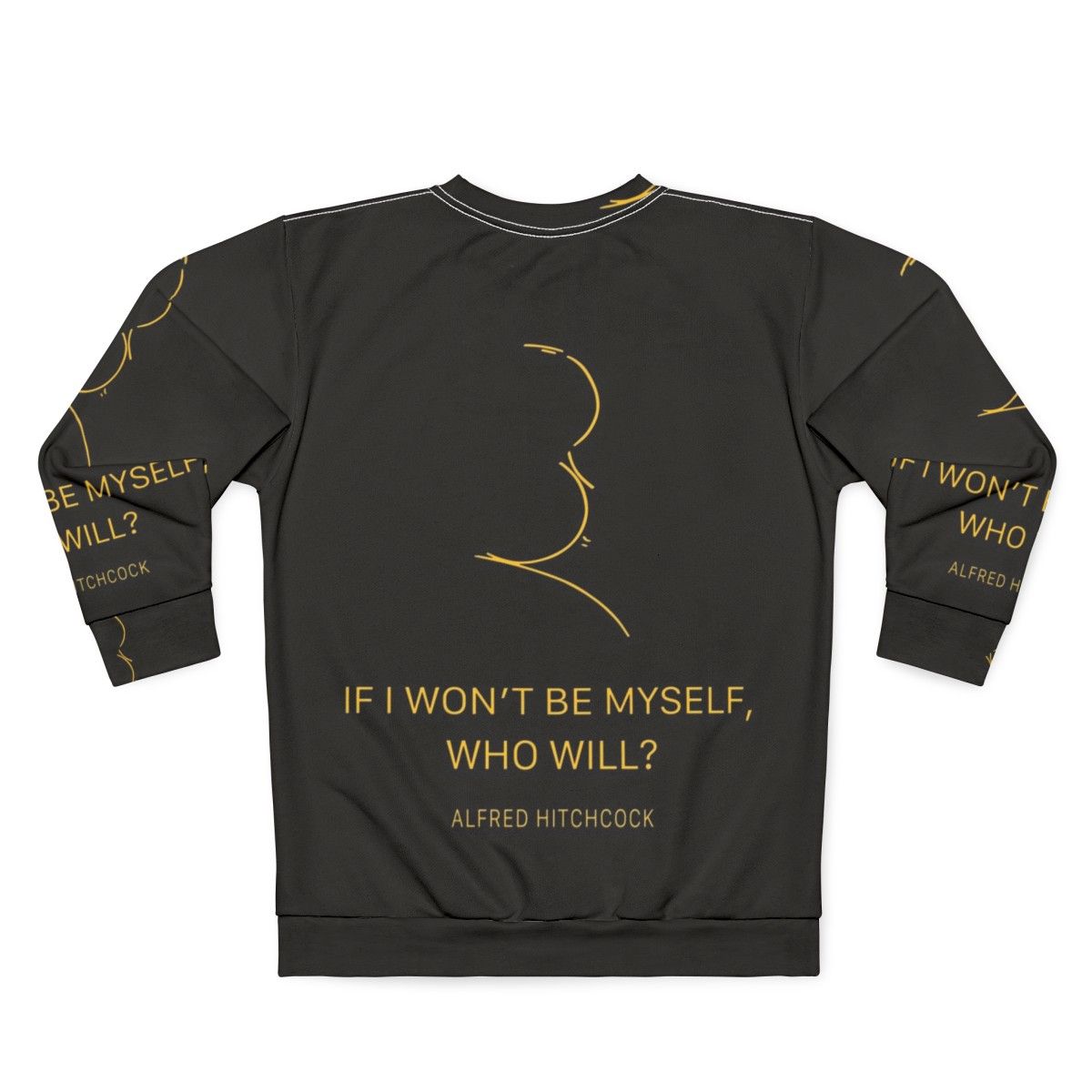 Classic Alfred Hitchcock Quote Sweatshirt - Back