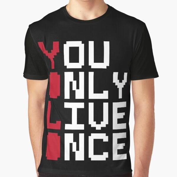 "You Only Live Once" motivational quote graphic t-shirt