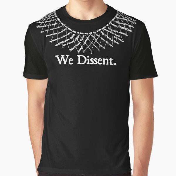 Graphic t-shirt with the text "We Dissent." featuring a design that represents civil rights, reproductive rights, and human rights movements.