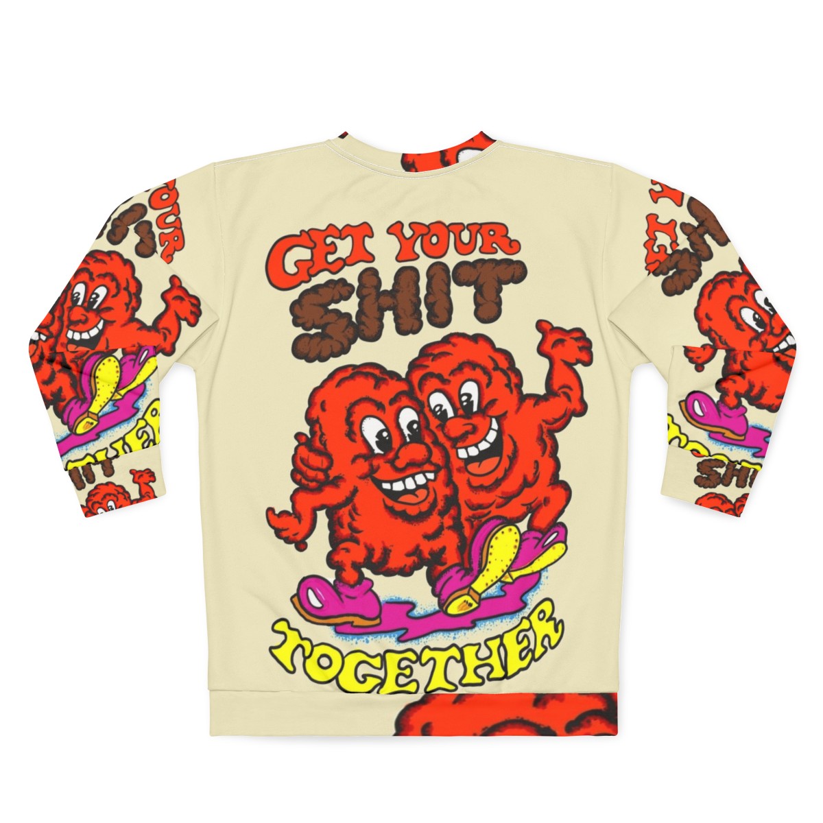 Vintage-style sweatshirt with "Get Your Shit Together" message - Back