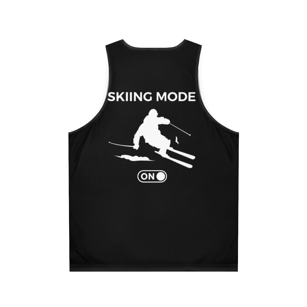 Skiing Mode On Unisex Alpine Ski Winter Tank Top - Back