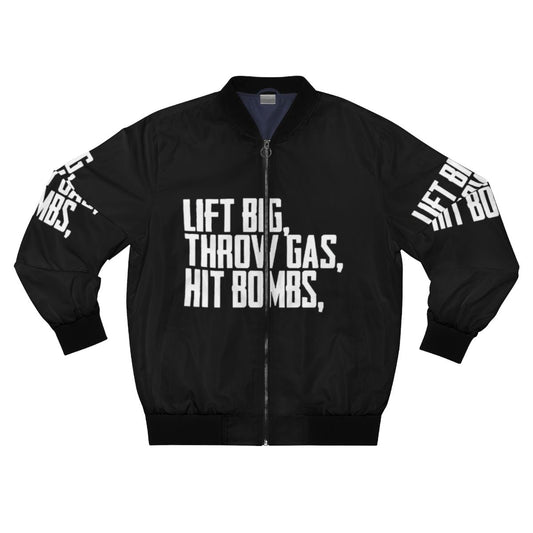 Bomber jacket with military-inspired design and "Lift Big Throw Gas Hit Bombs" text