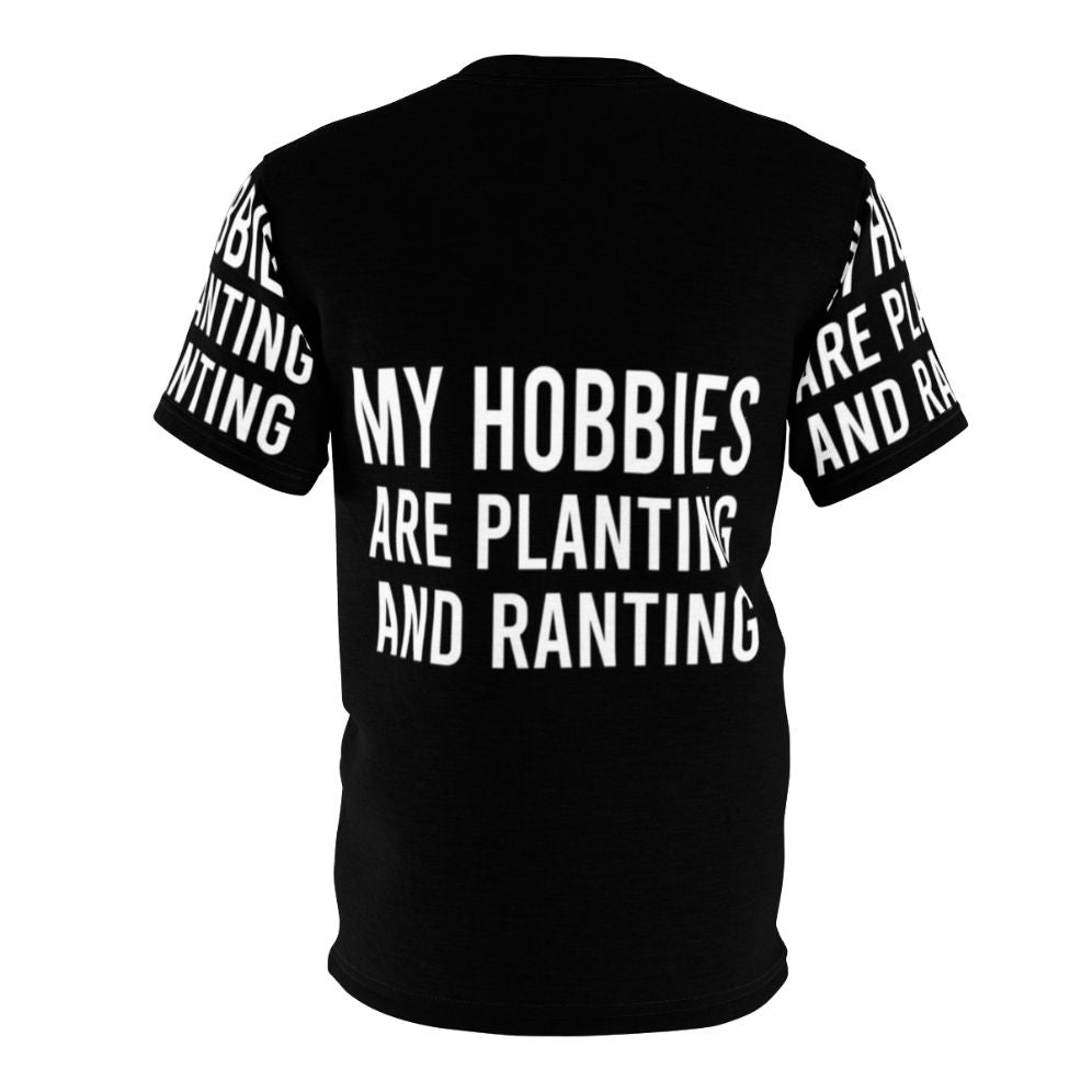 Planting and Ranting Sarcastic Gardening T-Shirt - Back