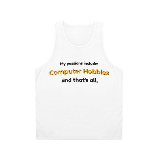 Computer Hobbies Passion Unisex Tank Top