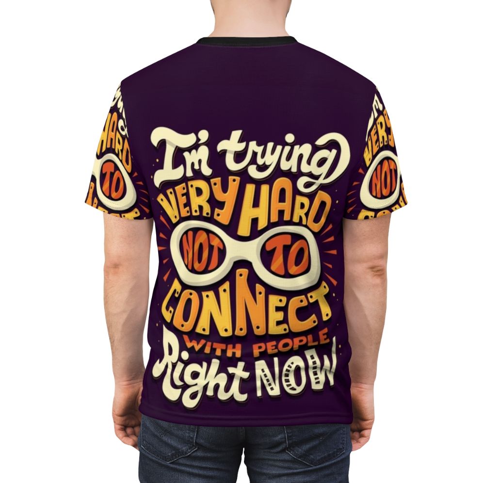 Schitt's Creek inspired graphic t-shirt with the quote "I'm trying very hard not to connect with people right now" - men back