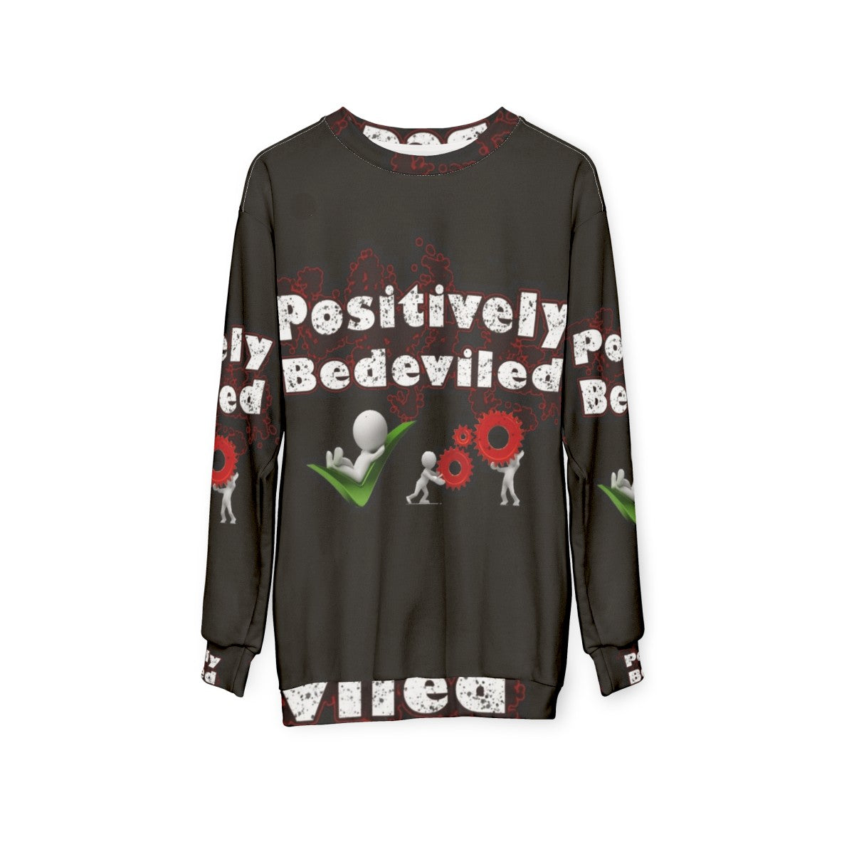 Schitt's Creek "I'm Positively Bedeviled" Sweatshirt featuring Moira Rose quote - hanging