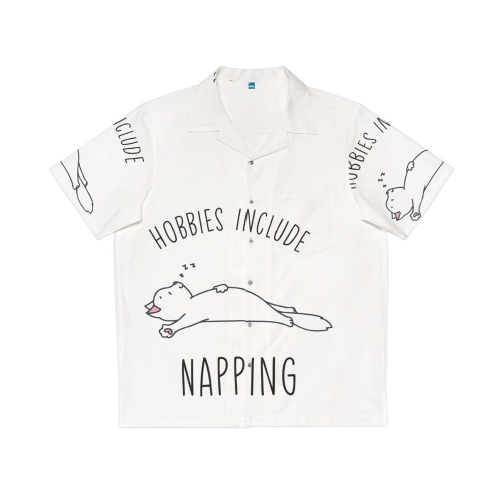 Comfortable Hawaiian shirt with "Hobbies Include Napping" design