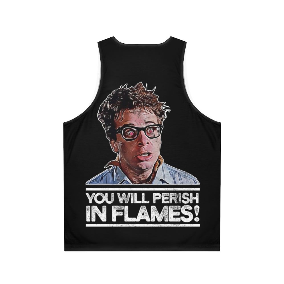 Unisex "You Will Perish in Flames" Tank Top - Back