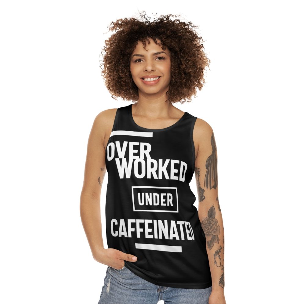 Overworked and Caffeinated Unisex Tank Top - women