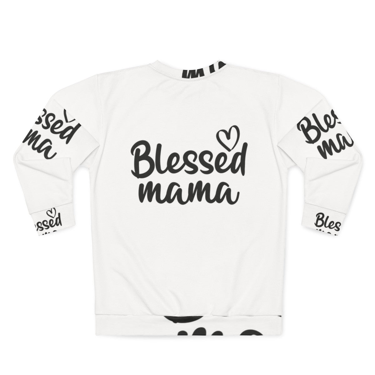 Blessed Mama Sweatshirt with mother's day design - Back