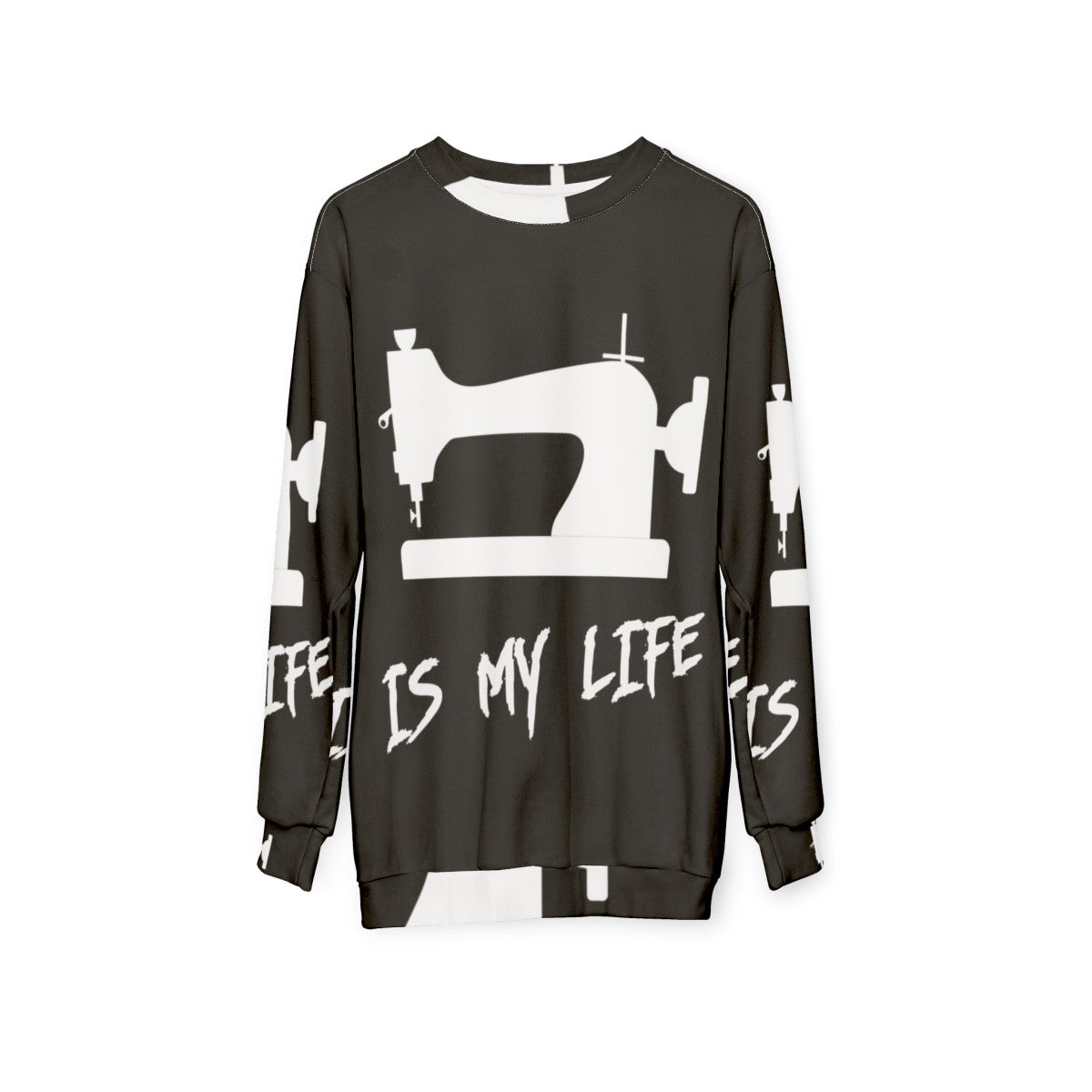 Sewing enthusiast wearing a sweatshirt with "Sewing Is My Life" printed on it - hanging