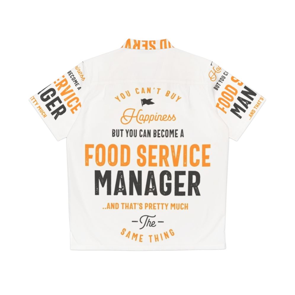 hawaiian shirt for food service manager profession - Back